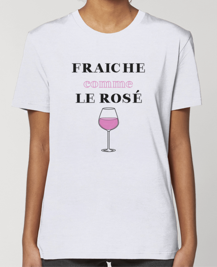 T-shirt Femme Fraiche comme le rosé par tunetoo