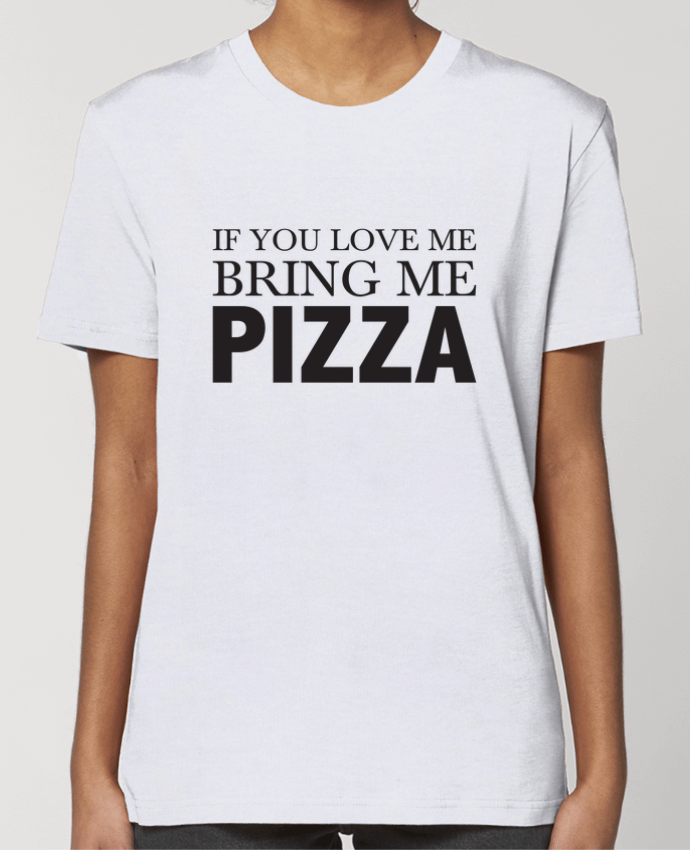 T-shirt Femme Bring me pizza par tunetoo