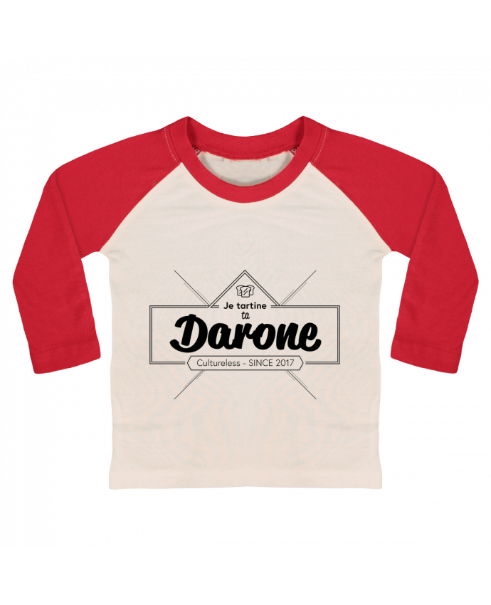 T-shirt baby Baseball long sleeve Je tartine ta darone by Axel Sedilliere