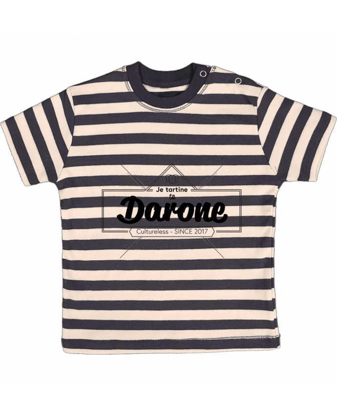 T-shirt baby with stripes Je tartine ta darone by Axel Sedilliere