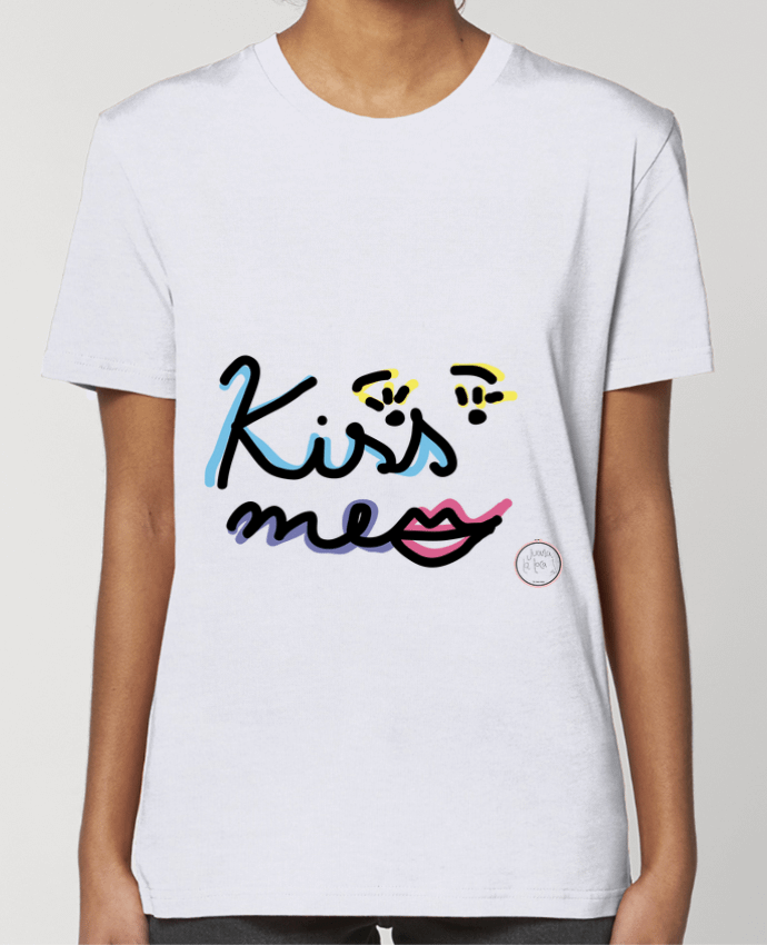 T-shirt Femme Kiss me par Juanalaloca