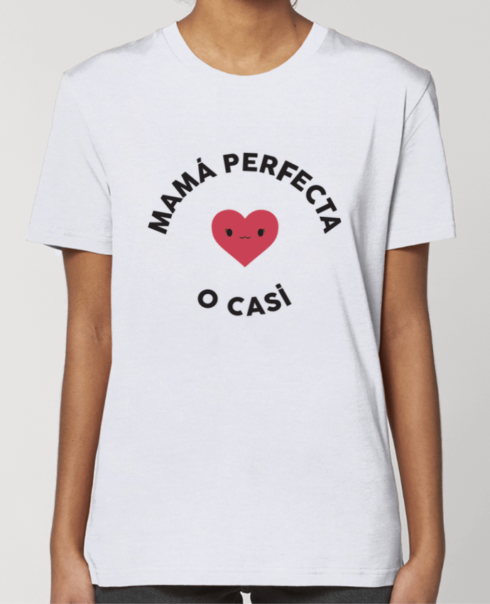 T-shirt Femme Mama perfecta o casi par tunetoo