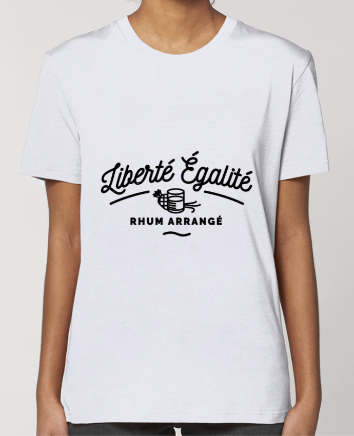 T-shirt Femme Liberté égalité Rhum Arrangé par Rustic