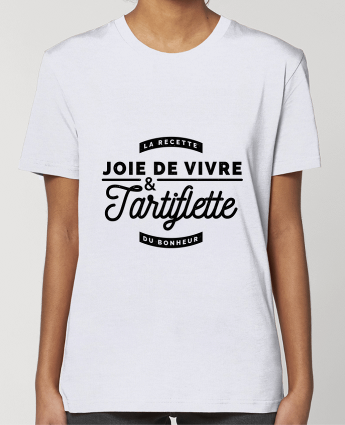 T-shirt Femme Joie de vivre et Tartiflette par Rustic
