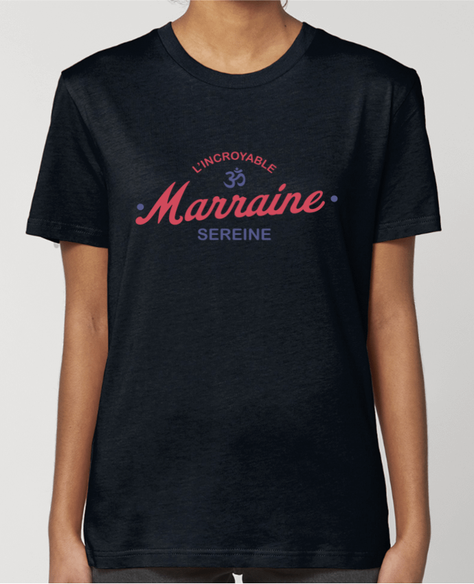 T-shirt Femme L'incroyable marraine sereine par tunetoo