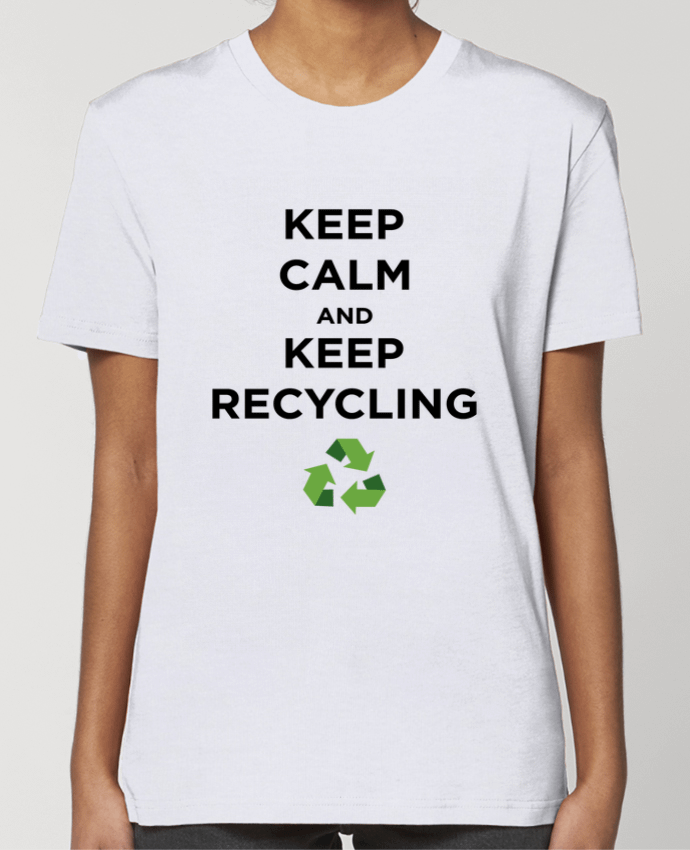 T-shirt Femme Keep calm and keep recycling par tunetoo