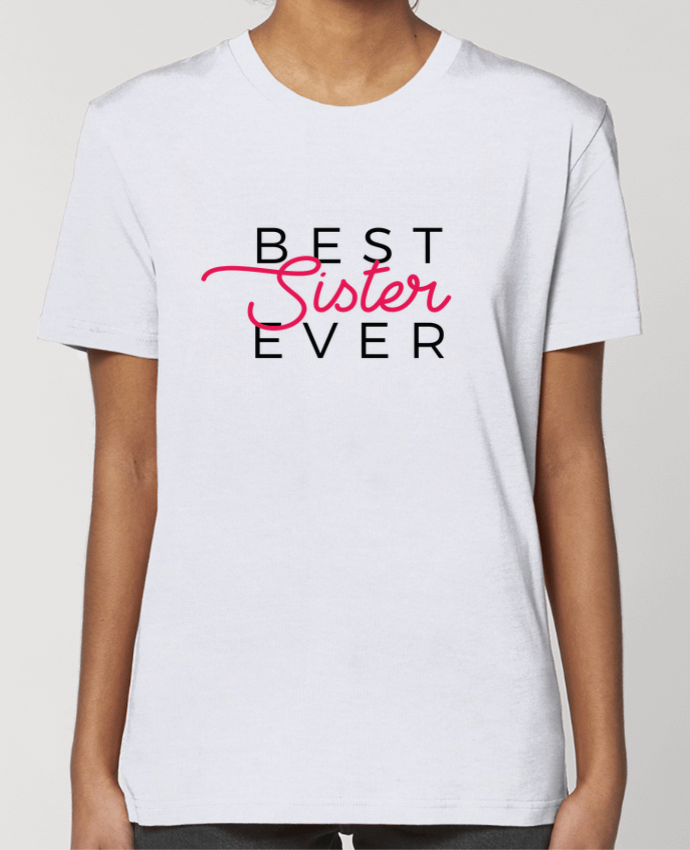T-shirt Femme Best Sister ever par Nana