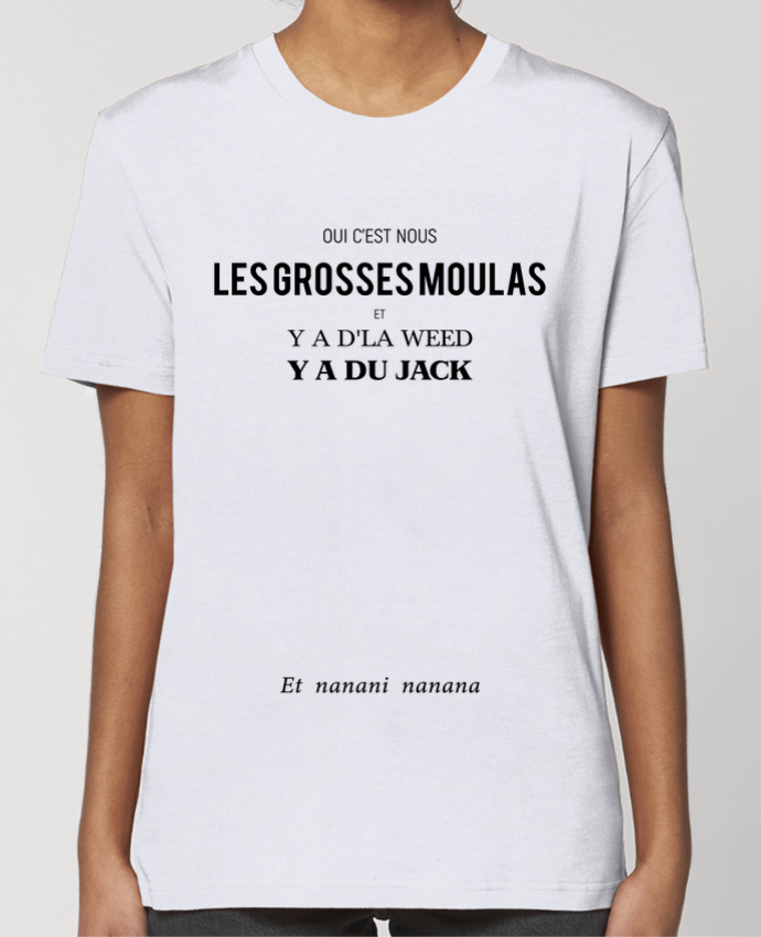 T-shirt Femme Oui c'est nous les grosses moulas - Ne reviens pas - Gradur ft Heuss par tunetoo