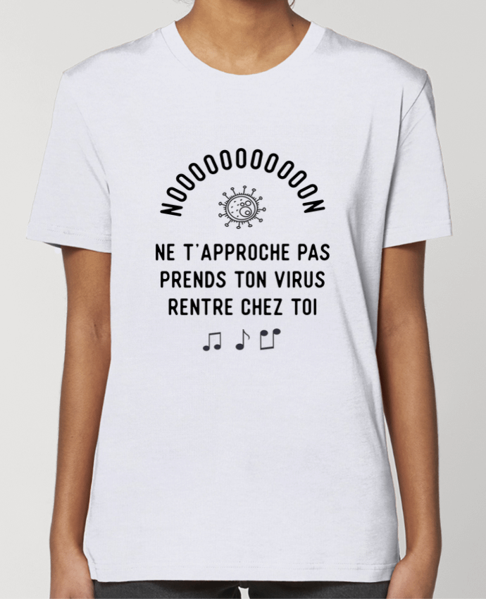 T-shirt Femme Prends ton virus rentre chez toi humour corona virus par Original t-shirt