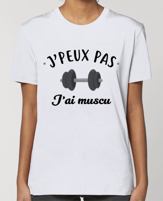 T-shirt Femme J'peux pas j'ai muscu par La boutique de Laura
