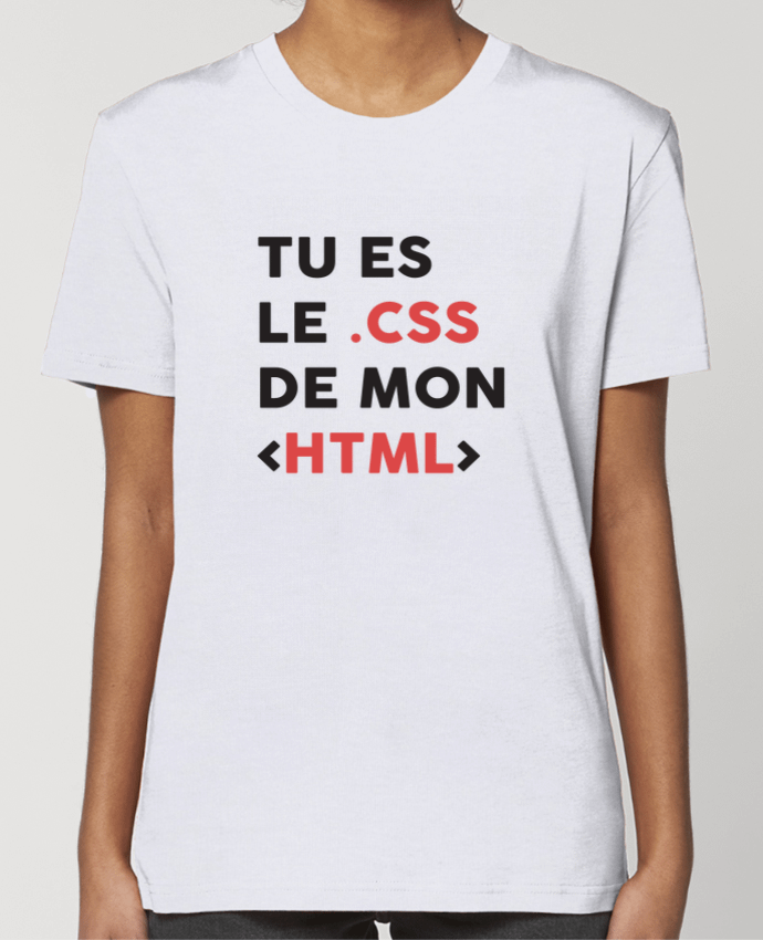 T-shirt Femme Le CSS de mon HTML par tunetoo
