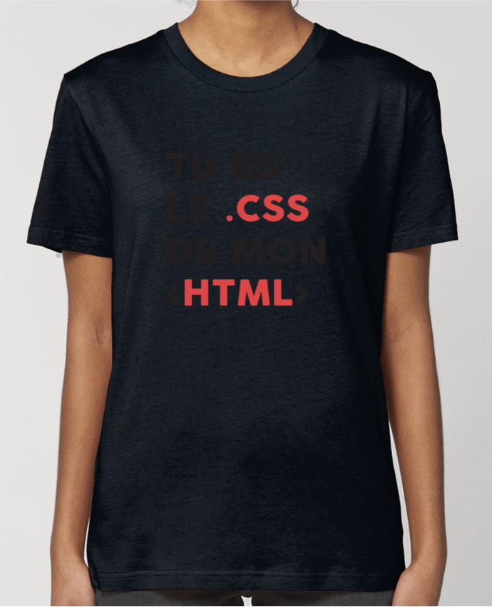 T-shirt Femme Le CSS de mon HTML par tunetoo