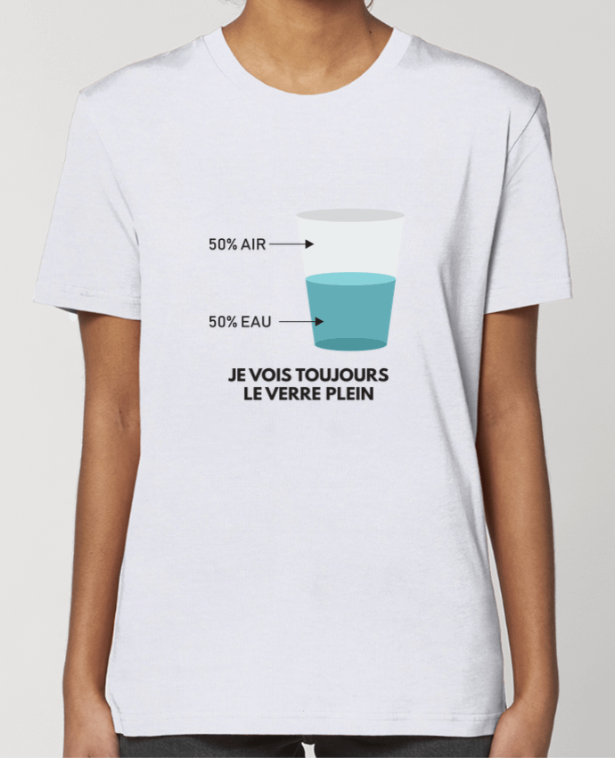 T-shirt Femme Toujours voir le verre plein par tunetoo