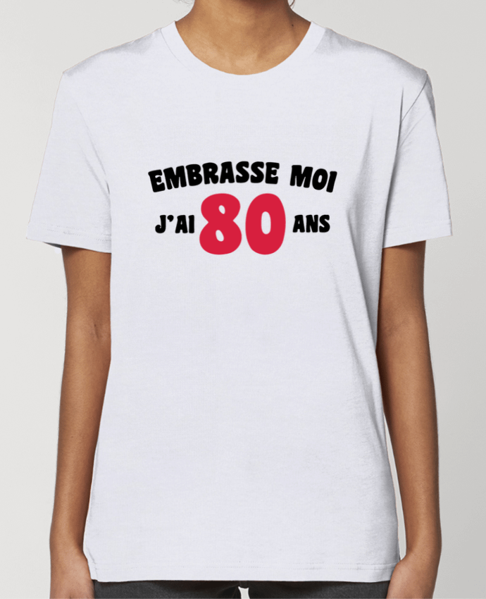 T-shirt Femme Embrasse moi j'ai 80 ans par tunetoo