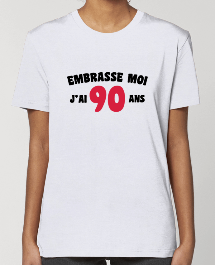 T-shirt Femme Embrasse moi j'ai 90 ans par tunetoo