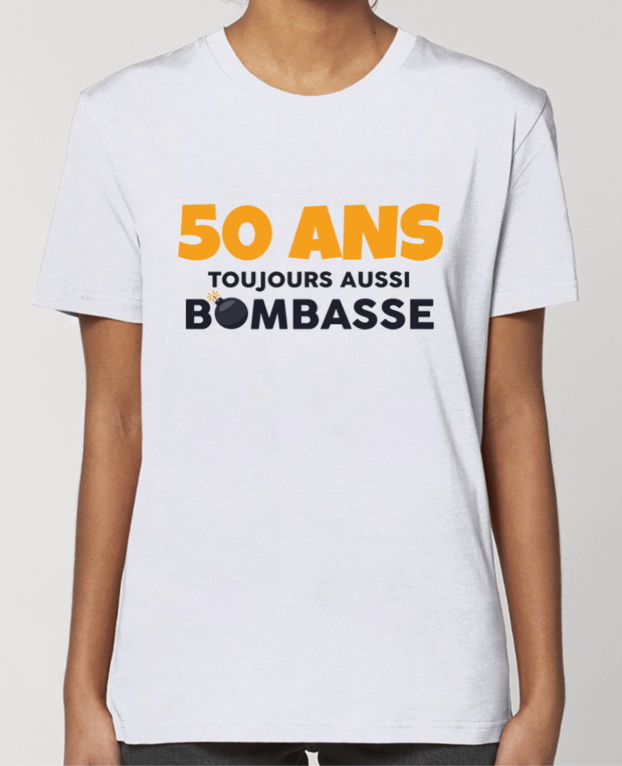 T-shirt Femme 50 ans toujours bombasse - Anniversaire par tunetoo