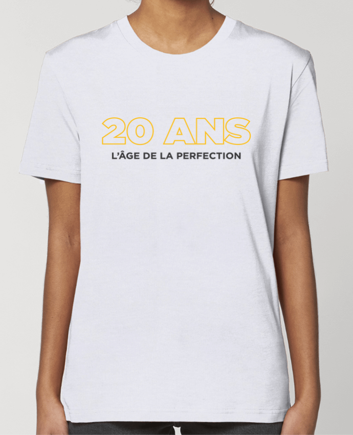 T-shirt Femme 20 ans l'âge de la perfection - Anniversaire par tunetoo