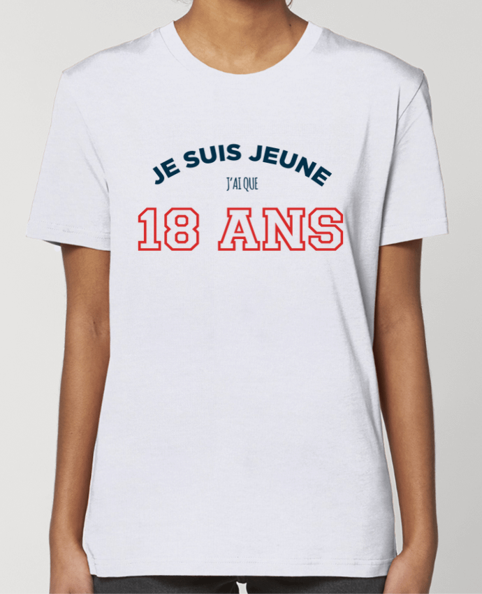T-shirt Femme Je suis jeune je n'ai que 18 ans - Anniversaire par tunetoo