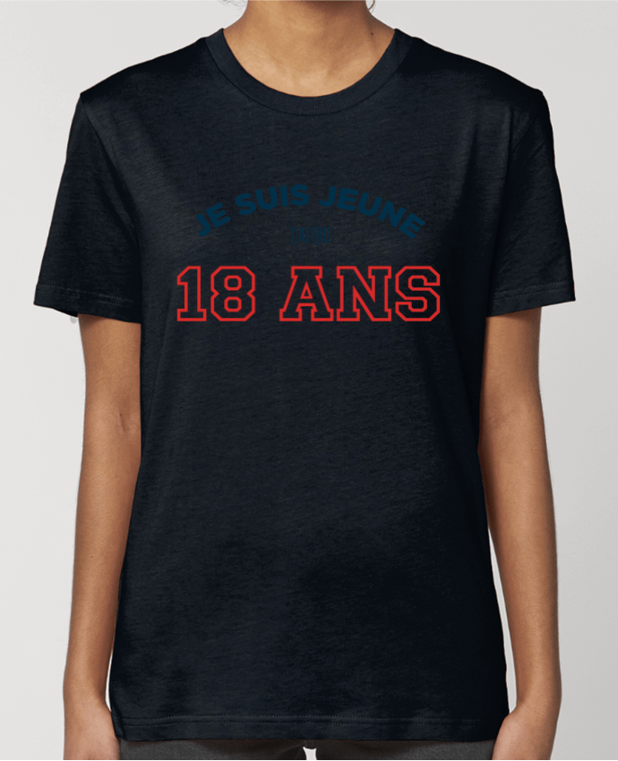 T-shirt Femme Je suis jeune je n'ai que 18 ans - Anniversaire par tunetoo