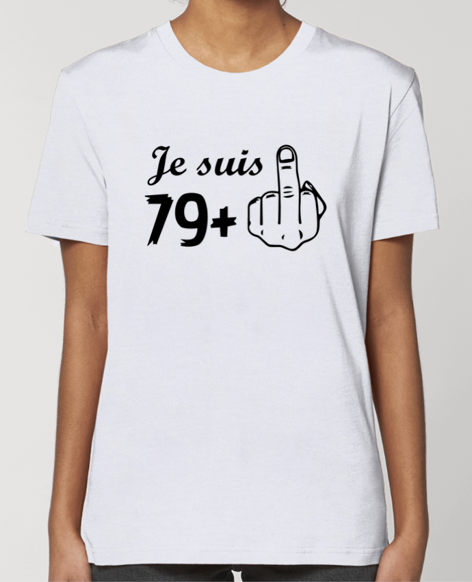 T-shirt Femme Je suis 79+ par tunetoo
