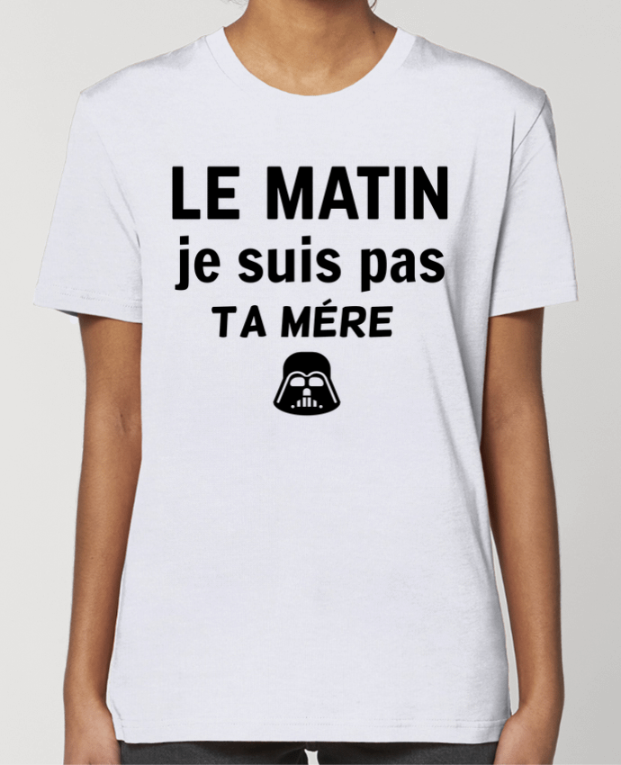 T-shirt Femme le matin je suis pas ta mère par dessin-art