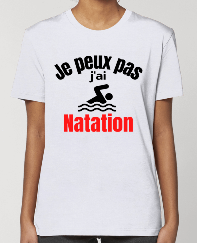 T-shirt Femme Je peux pas,j'ai natation par Anastasia