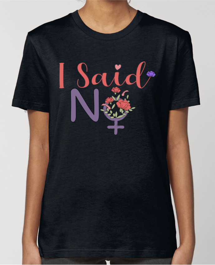 T-shirt Femme I said NO par Ladies