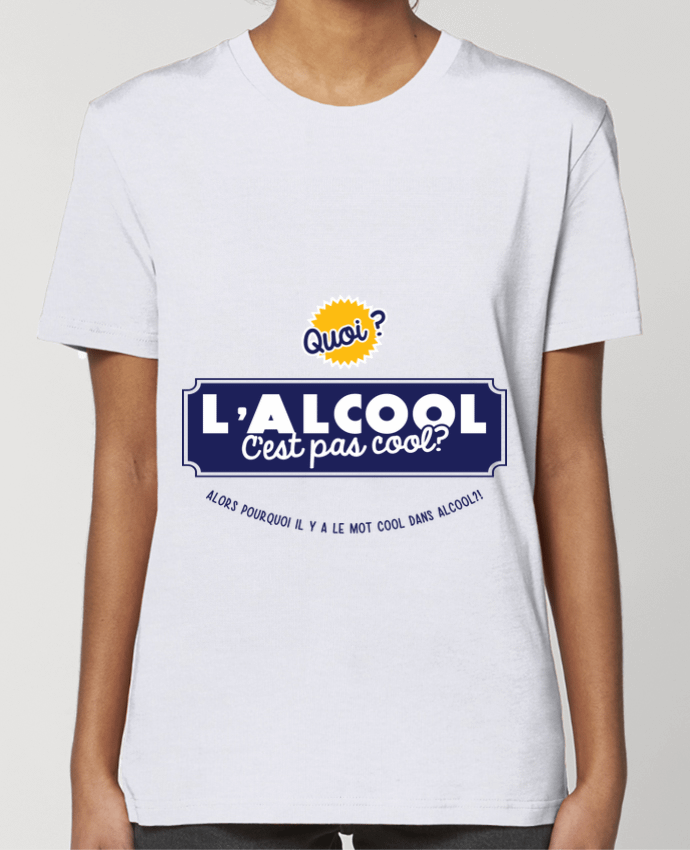 T-shirt Femme L'alcool c'est cool par PTIT MYTHO