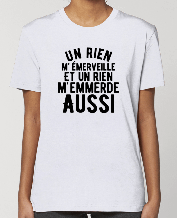 T-shirt Femme Un rien m'emmerde aussi - noir par justsayin
