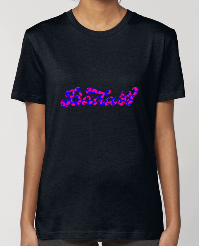 T-shirt Femme Bad Ass par Gisele Shop