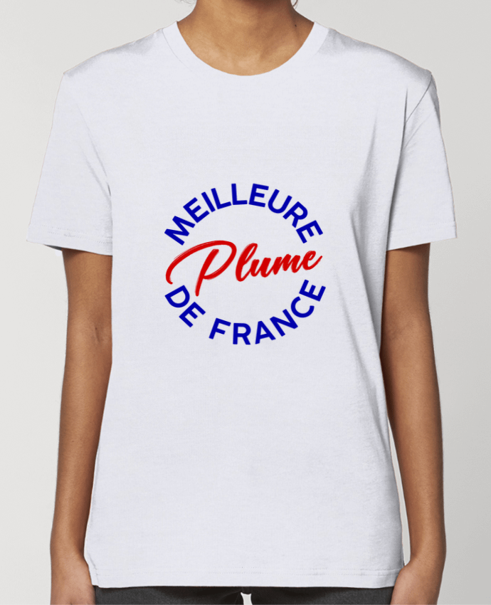 T-shirt Femme Meilleure plume de France par OriflammeDesign