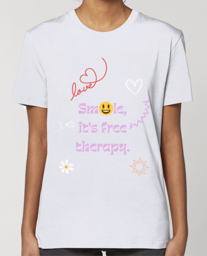 T-shirt Femme smile it's free therapy par Designfun