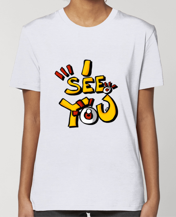 T-shirt Femme I see you par Geia