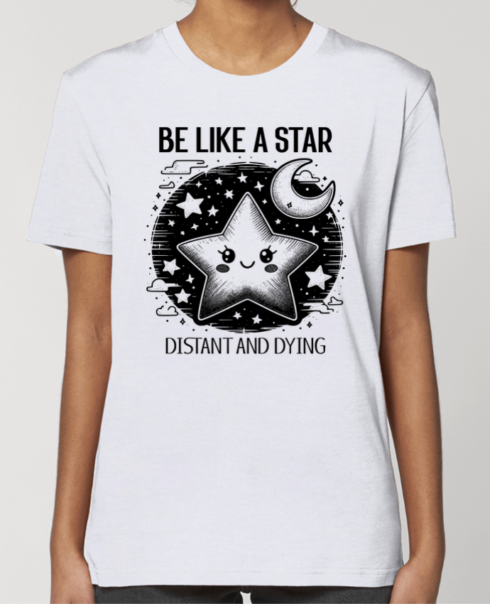 T-shirt Femme Be like a star par Mona Designs