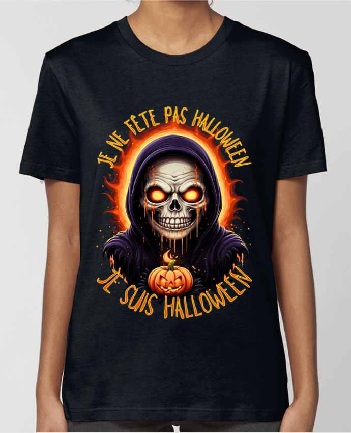 T-shirt Femme Je Ne Fête Pas Halloween, Je Suis Halloween par Phocea Editions