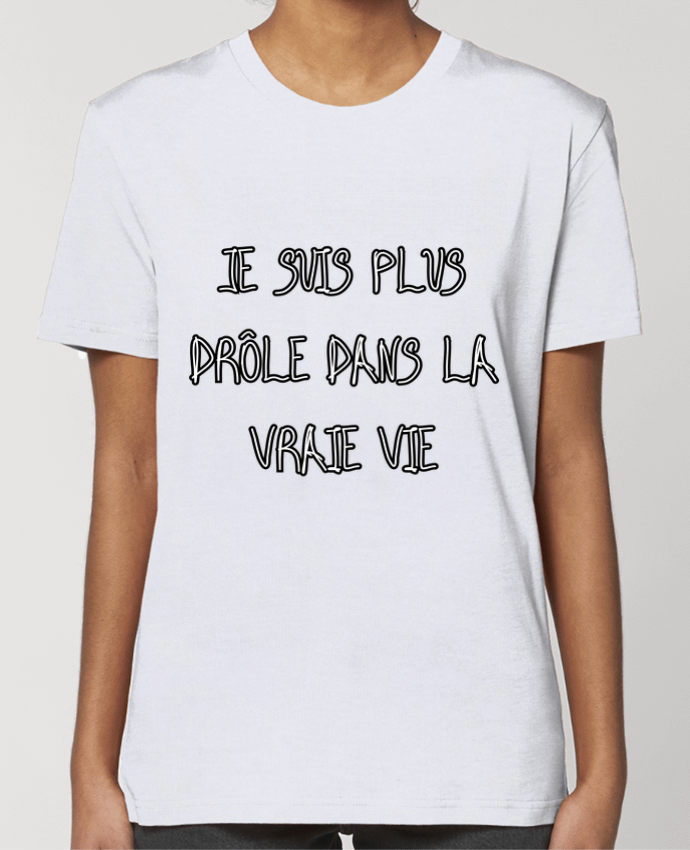T-shirt Femme Je Suis Plus Drôle Dans La Vraie Vie par Phocea Editions