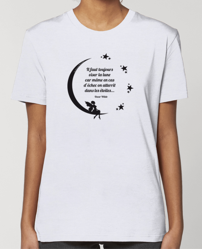 T-shirt Femme Toujours viser la lune... par Guerriers Pacifiques
