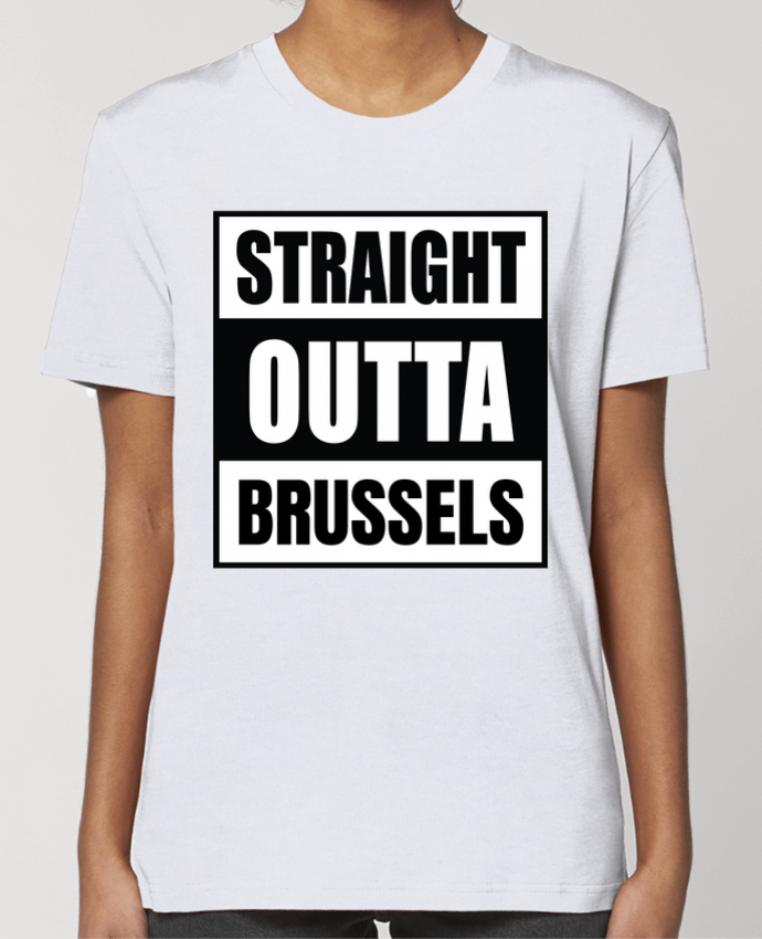 T-shirt Femme Straight outta Brussels par Cheerocki