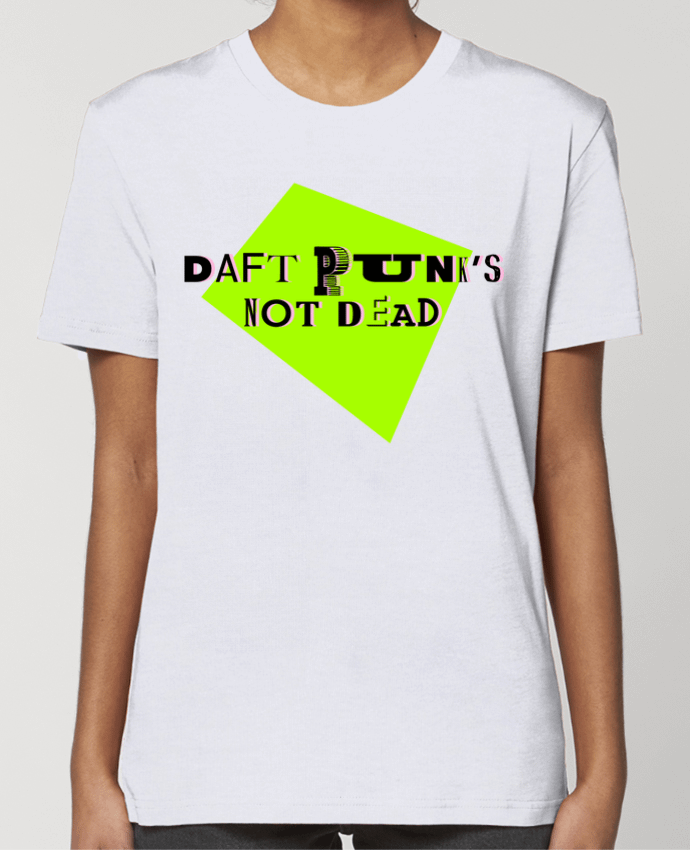 T-shirt Femme Daft Punk's Not Dead par L'Homme Sandwich
