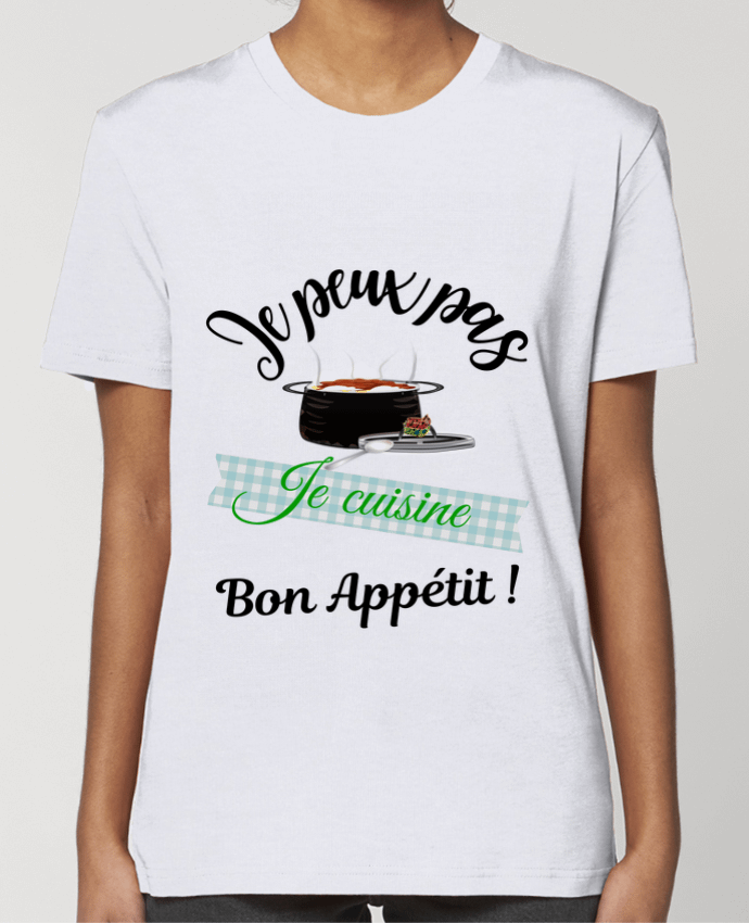 T-shirt Femme je peux pas, je cuisine, bon appétit ! par Fridaé