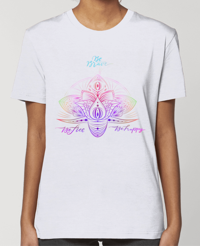 T-shirt Femme Be brave - be free - be happy par A.L.I.
