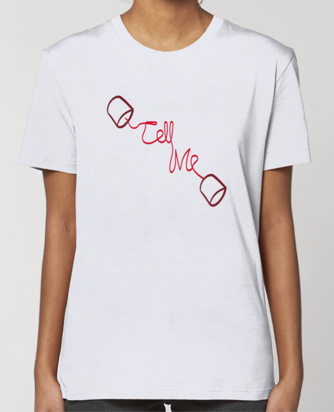 T-shirt Femme TELL ME par Santiaguen