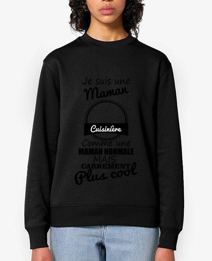 Sweat-shirt Je suis une maman cuisinière comme une maman normale mais carrément plus cool Par Benich