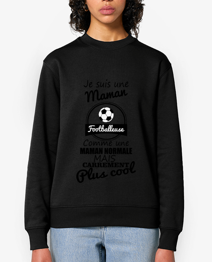 Sweat-shirt Je suis une maman footballeuse comme une maman normale mais carrément plus cool Par Beni