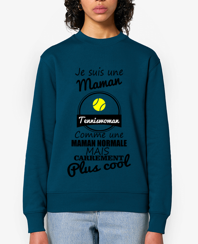 Sweat-shirt Je suis une maman tenniswoman comme une maman normale mais carrément plus cool Par Benic