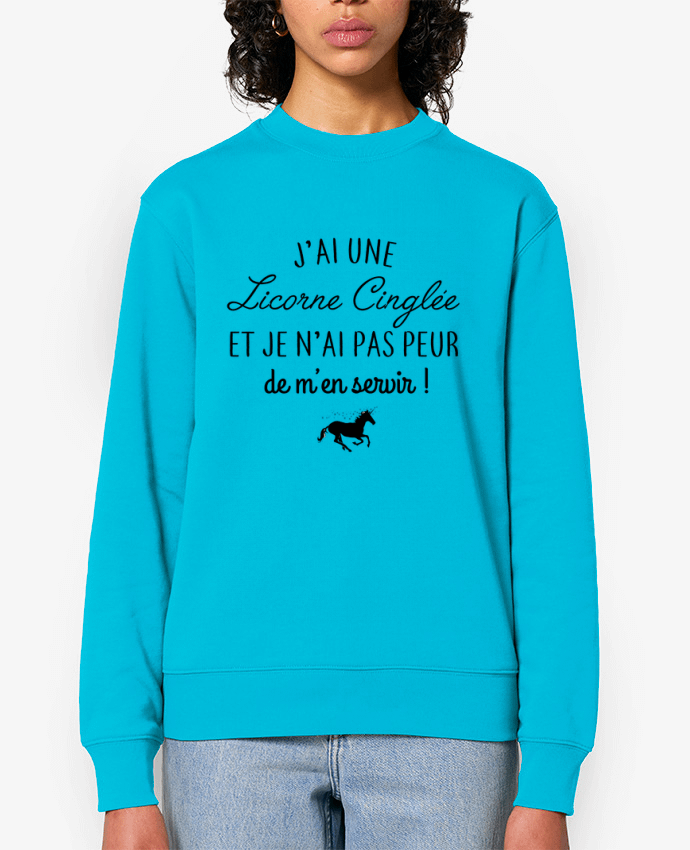 Sweat-shirt J'ai une licorne cinglée ! Par La boutique de Laura