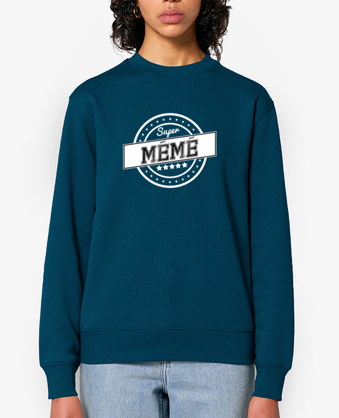 Sweat-shirt Super mémé Par justsayin