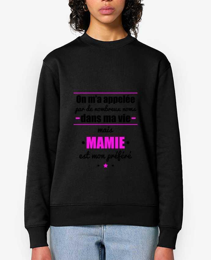 Sweat-shirt On m'a appelé par de nombreux noms dans ma vie mais mamie est mon préféré Par Benichan