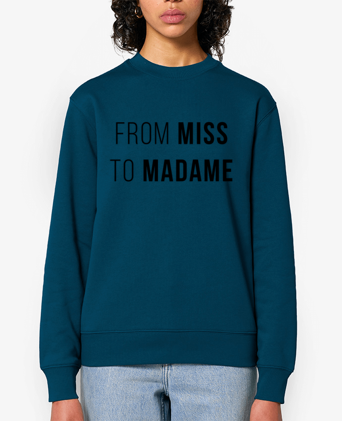 Sweat-shirt From Miss to Madam Par Bichette