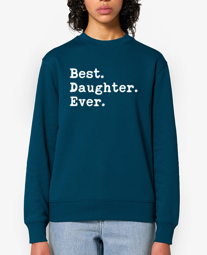 Sweat-shirt Best Daughter Ever Par Original t-shirt